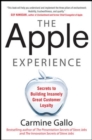 Image for The Apple experience  : secrets to building insanely great customer loyalty