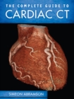 Image for Complete Guide to Cardiac CT