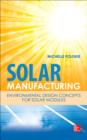 Image for Solar manufacturing: environmental design concepts for solar modules