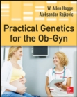 Image for Practical Genetics for the Ob-Gyn
