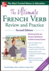 Image for The ultimate French verb review and practice  : mastering verbs and sentence building for confident communication