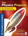 Image for Fun physics projects for tomorrow&#39;s rocket scientists