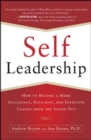 Image for Self-leadership  : how to become a more successful, efficient, and effective leader from the inside out