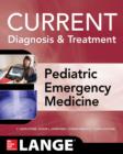 Image for Current diagnosis and treatment.: (Pediatric emergency medicine)