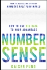 Image for Numbersense: How to Use Big Data to Your Advantage