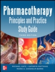 Image for Pharmacotherapy principles &amp; practice study guide  : a case-based care plan approach