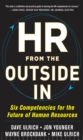 Image for HR from the outside in: the next era of human resources transformation