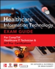 Image for Healthcare Information Technology Exam Guide for CompTIA Healthcare IT Technician and HIT Pro Certifications