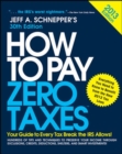 Image for How to Pay Zero Taxes 2013: Your Guide to Every Tax Break the IRS Allows