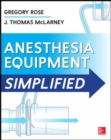 Image for Anesthesia Equipment Simplified
