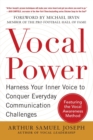 Image for Vocal Power: Harness Your Inner Voice to Conquer Everyday Communication Challenges, with a foreword by Michael Irvin