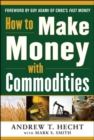 Image for How to Make Money with Commodities