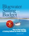 Image for Bluewater Sailing on a Budget: How to Find and Buy a Cruising Sailboat for Under $50,000