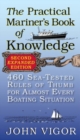 Image for The practical mariner&#39;s book of knowledge  : 460 sea-tested rules of thumb for almost every boating situation