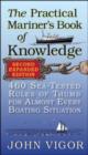 Image for The practical mariner&#39;s book of knowledge: 460 sea-tested rules of thumb for almost every boating situation