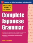 Image for Practice makes perfect: complete Japanese grammar