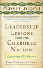 Image for Leadership lessons from the Cherokee Nation: learn from all I observe