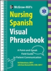Image for McGraw-Hill Education&#39;s Nursing Spanish Visual Phrasebook