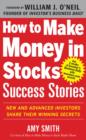 Image for How to make money in stocks success stories: new and advanced investors share their winning secrets