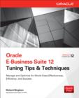Image for Oracle E-Business Suite 12 tuning tips &amp; techniques