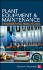 Image for Plant equipment &amp; maintenance engineering handbook
