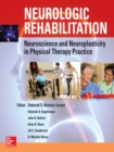 Image for Neurologic Rehabilitation: Neuroscience and Neuroplasticity in Physical Therapy Practice