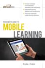 Image for Manager&#39;s guide to mobile learning