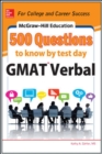 Image for McGraw-Hill Education 500 GMAT Verbal Questions to Know by Test Day