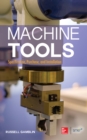 Image for Machine Tools: Specification, Purchase, and Installation