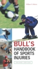 Image for Bull&#39;s handbook of sports injuries.