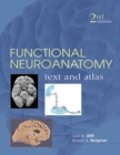 Image for Functional Neuroanatomy: Text and Atlas, 2nd Edition: Text and Atlas
