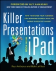 Image for Killer presentations with your iPad  : how to engage your audience and win more business with the world&#39;s greatest gadget
