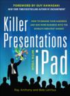Image for Killer presentations with your iPad: how to engage your audience and win more business with the world&#39;s greatest gadget