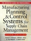 Image for MANUFACTURING PLANNING AND CONTROL SYSTEMS FOR SUPPLY CHAIN MANAGEMENT: The Definitive Guide for Professionals
