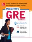 Image for McGraw-Hill&#39;s GRE with CD-ROM, 2014 Edition: Strategies + 8 Practice Tests + Test Planner App