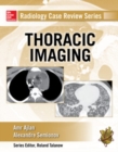 Image for Radiology Case Review Series: Thoracic Imaging