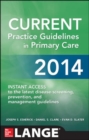 Image for Current practice guidelines in primary care 2014