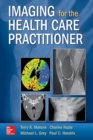 Image for Imaging for the Health Care Practitoner