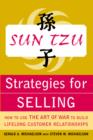 Image for Sun Tzu: strategies for selling : how to use The art of war to build lifelong customer relationships