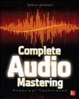 Image for Complete audio mastering  : practical techniques