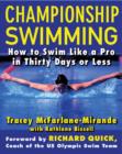 Image for Championship swimming: how to improve your technique and swim faster in thirty days or less