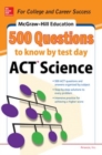 Image for 500 ACT science questions to know by test day