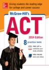 Image for McGraw-Hill&#39;s ACT 2014 with CD-ROM