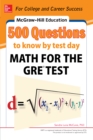 Image for 500 math questions for the GRE test to know by test day