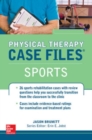 Image for Physical Therapy Case Files, Sports