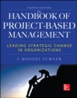 Image for The handbook of project-based management  : leading strategic change in organizations