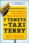 Image for 7 tenets of Taxi Terry: how every employee can create and deliver the ultimate customer experience