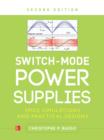 Image for Switch-Mode Power Supplies, Second Edition: SPICE Simulations and Practical Designs