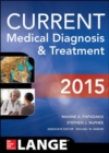 Image for Current medical diagnosis and treatment 2015