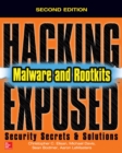 Image for Hacking exposed: malware &amp; rootkits : security secrets and solutions